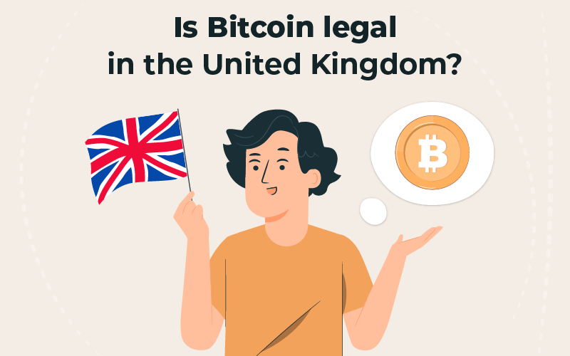 Is Bitcoin legal in the United Kingdom