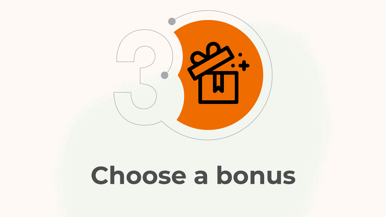 Choose a bonus