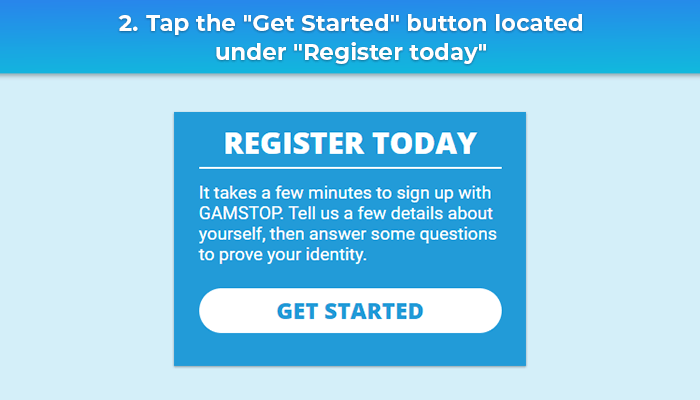 Tap the "Get Started" button located under "Register today"