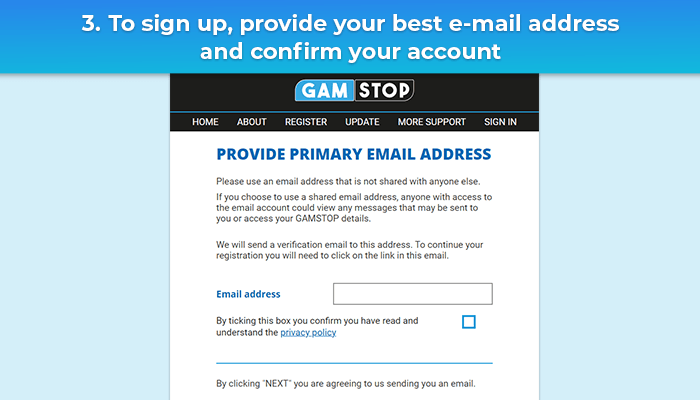 To sign up, provide your best e-mail address and confirm your account