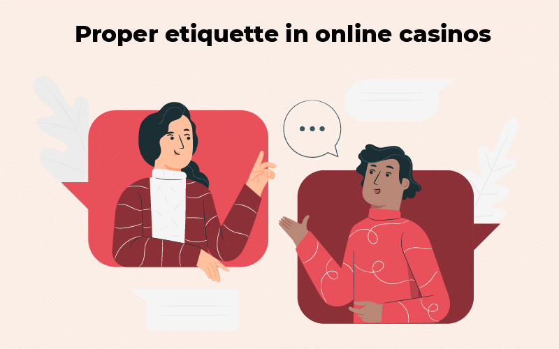 Proper-etiquette-in-online-casinos