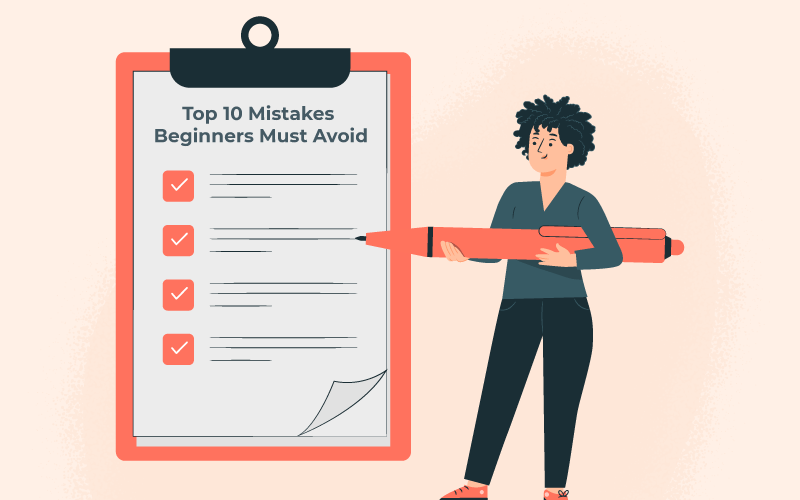 Top-10-Mistakes-Beginners-Must-Avoid