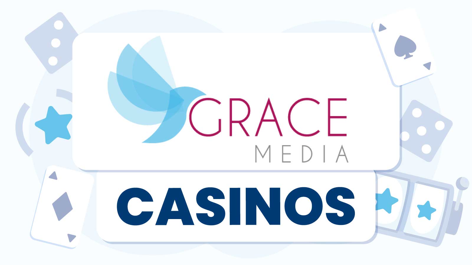 Grace Media Casinos