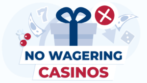 No Wagering Bonuses