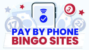 Pay by Phone Bingo Sites