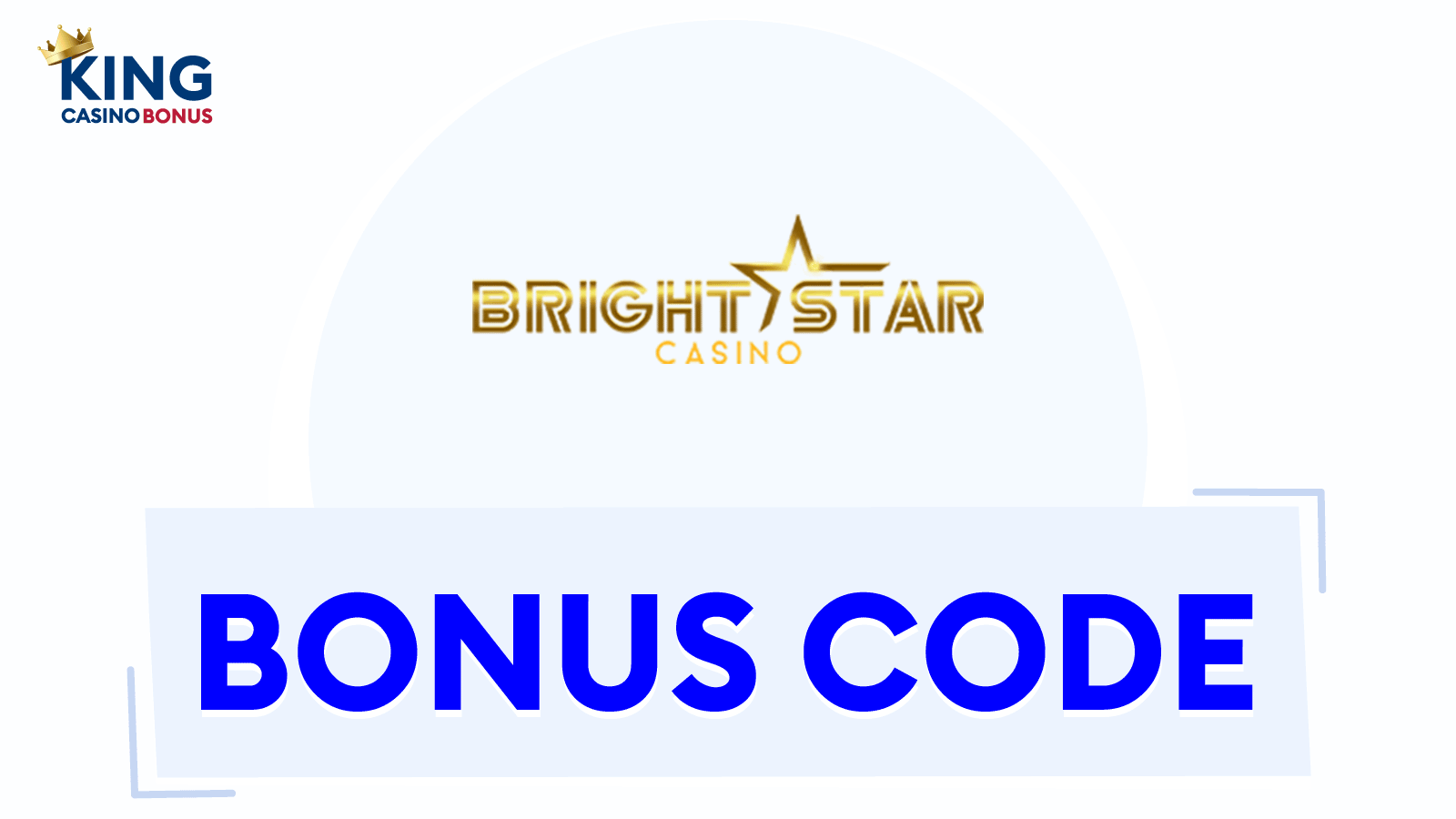 BrightStar Casino Bonus Codes