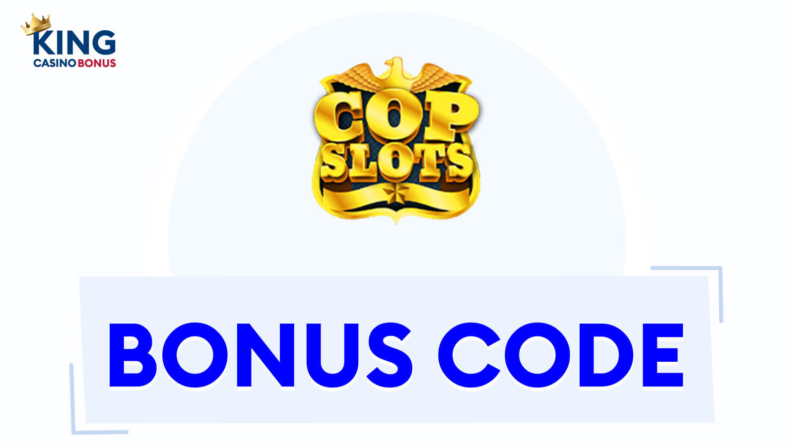 Cop Slots Bonus Codes