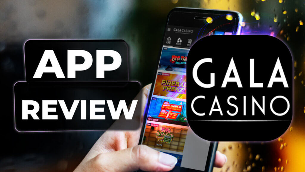 Gala Casino App Review