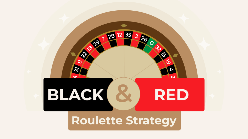 Black and Red Roulette Strategies