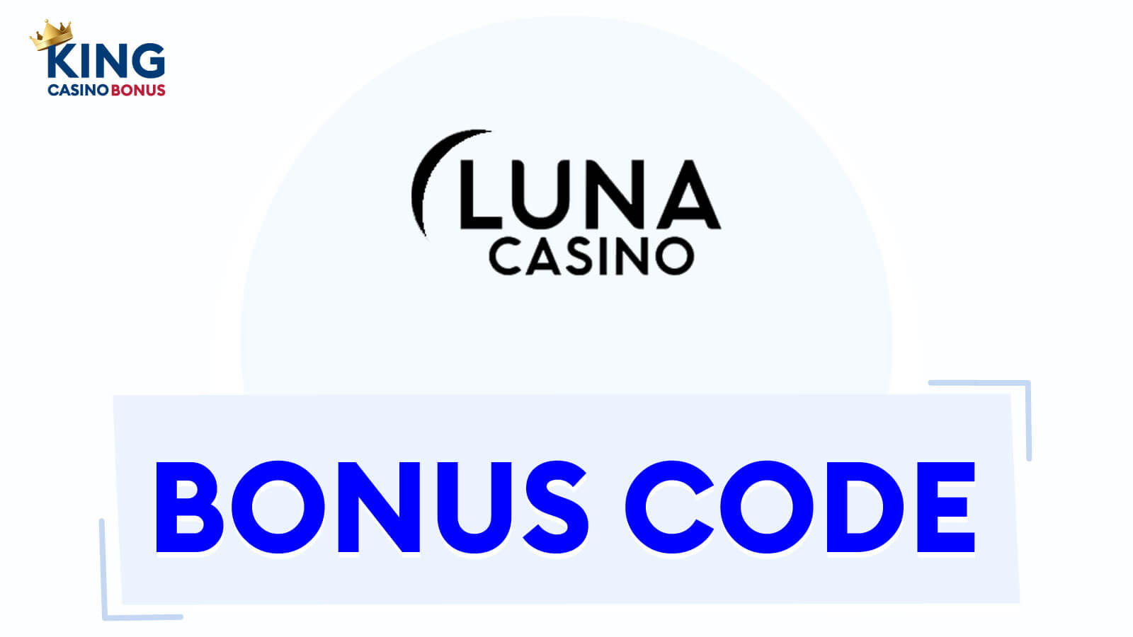 Luna Casino Bonus Codes