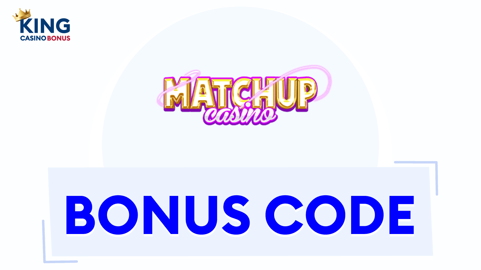 Matchup Casino Bonus Codes