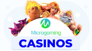 Microgaming Casinos