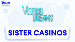 Voodoodreams Casino Sister Sites