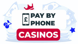 Pay by Phone Casinos