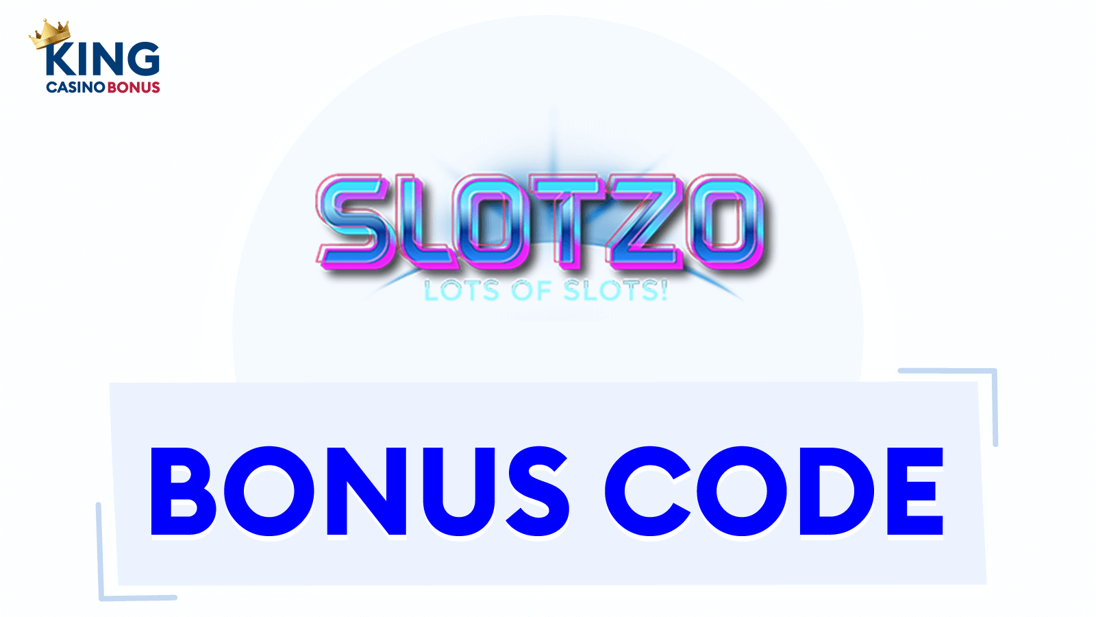 Slotzo Casino Bonus Codes