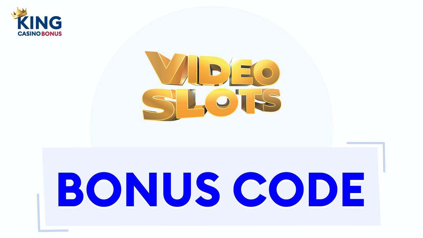 Videoslots Casino Bonus Codes