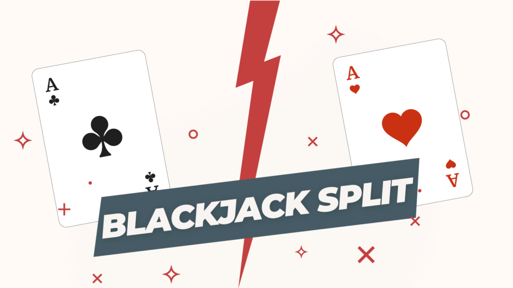Blackjack Split Explained