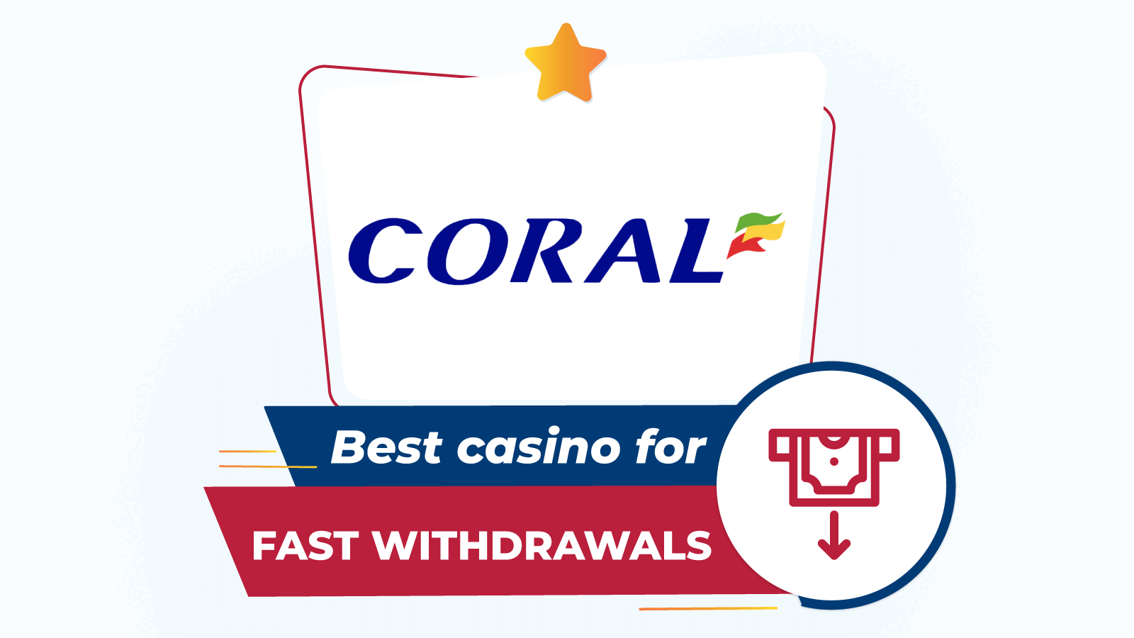 #2. Coral Casino – Best for Fast Withdrawals