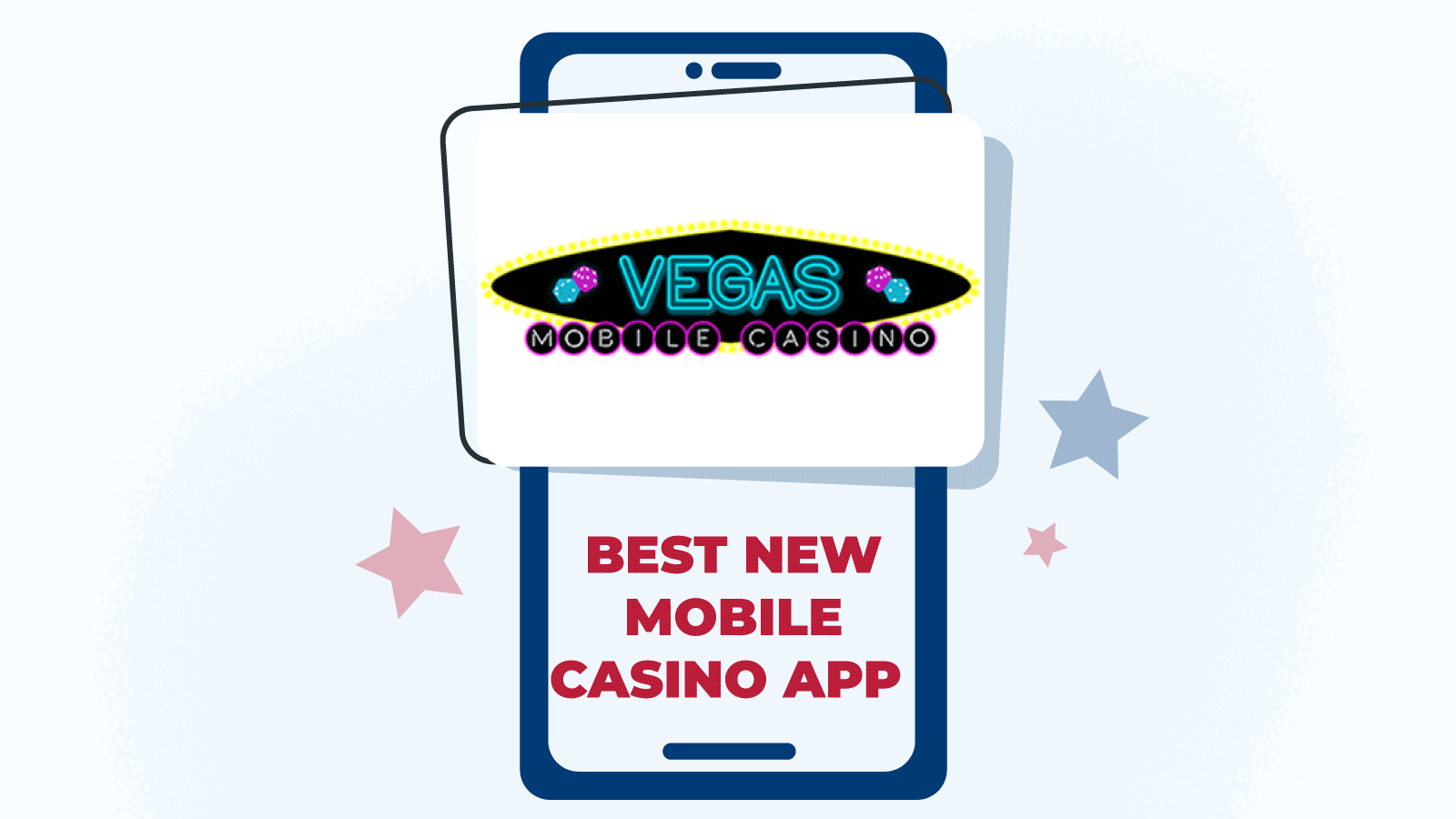 Vegas Mobile Casino – Best New Mobile Casino App