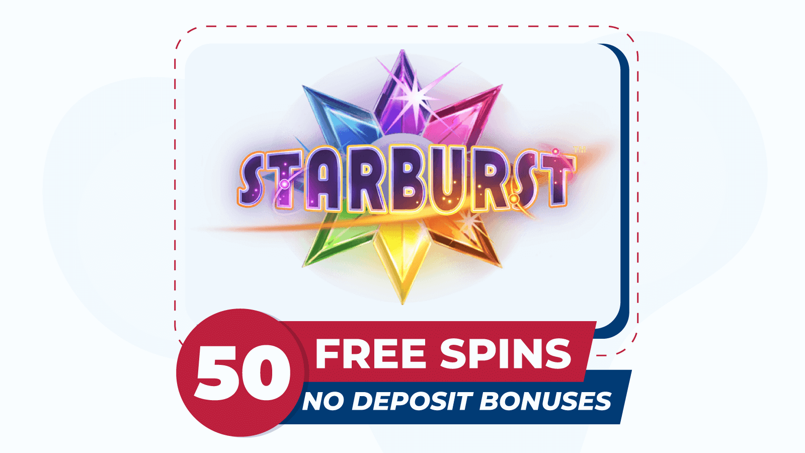 50 Free Spins on Starburst No Deposit Bonuses