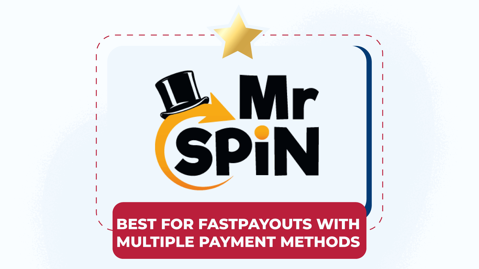 Mr Spin – Best for fast payouts with multiple payment methods