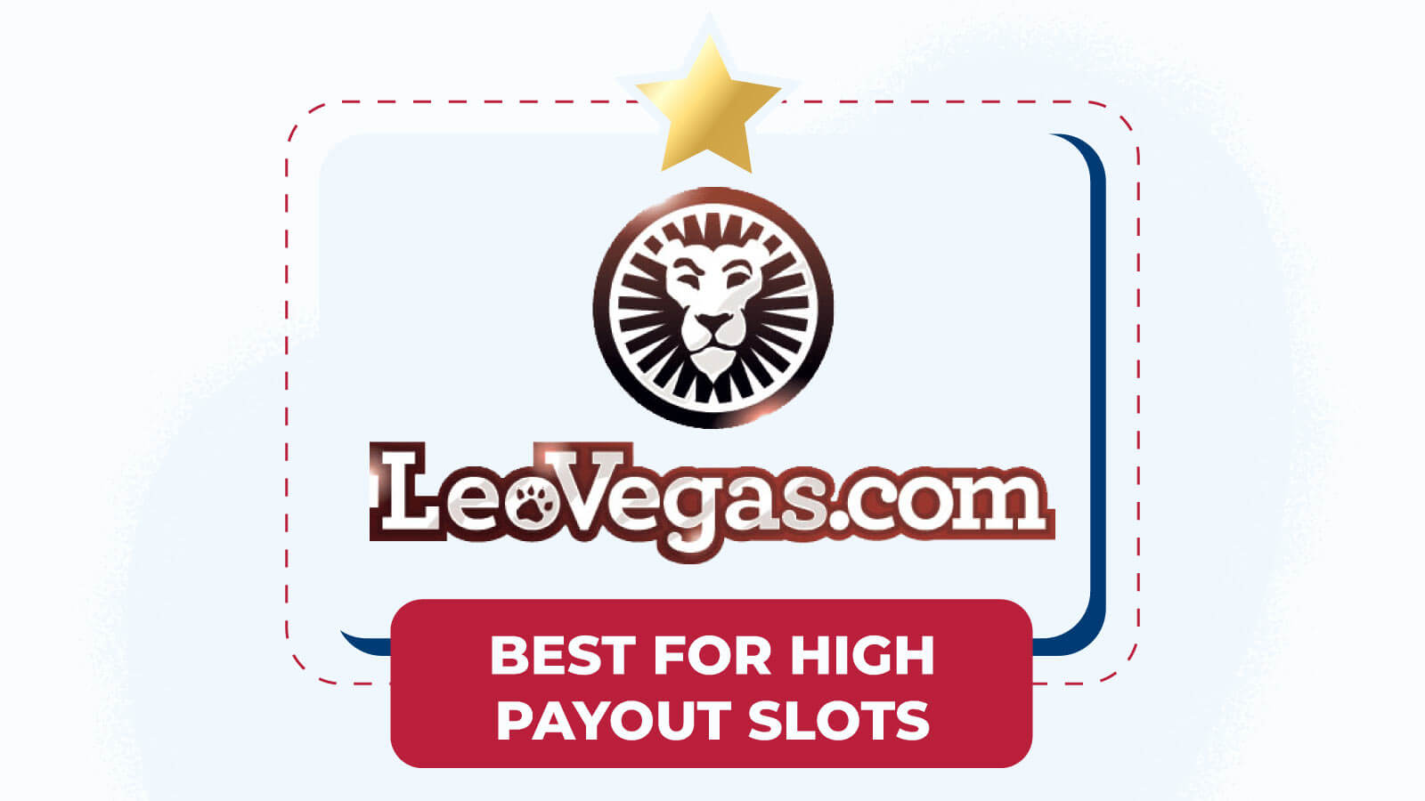 LeoVegas Casino – Best for high payout slots