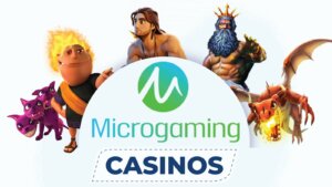 Microgaming Casinos