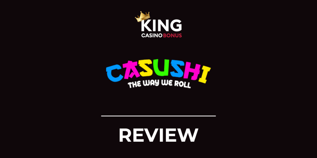 Casushi Casino Review