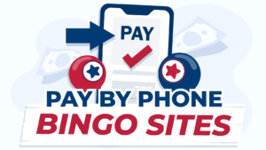 Pay by Phone Bingo Sites